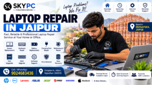 Laptop Repair in Jaipur – Professional Laptop Repair Service by SKYPC